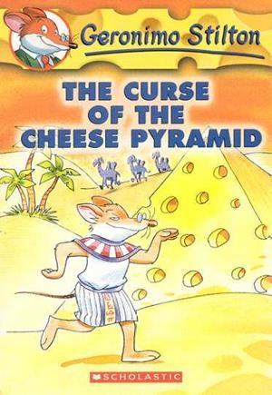 CURSE OF THE CHEESE PYRAMID, THE | 9780439559645 | STILTON, GERONIMO