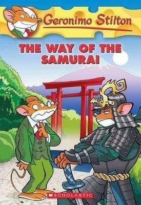 WAY OF THE SAMURAI, THE | 9780545341011 | STILTON, GERONIMO