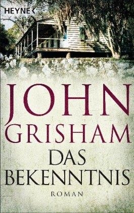 DAS BEKENNTNIS | 9783453439986 | GRISHAM, JOHN