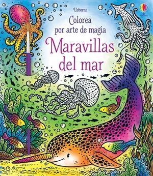 MARAVILLAS DEL MAR. COLOREA POR ARTE DE MAGIA | 9781474983389 | TAPLIN, SAM