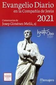 EVANGELIO DIARIO EN LA COMPAÑIA DE JESÚS 2021 | 9788427144224 | GIMÉNEZ MELIÀ, JOSEP