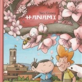 HANAMI | 9788412184761 | GÓMEZ, DANI