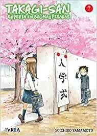 TAKAGI-SAN EXPERTA EN BROMAS PESADAS 07 | 9788418271670 | YAMAMOTO, SOICHIRO