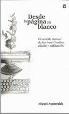 DESDE LA PAGINA EN BLANCO | 9788417646714 | AGUERRALDE MOVELLAN, MIGUEL