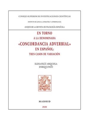 EN TORNO A LA DENOMINADA CONCORDANCIA ADVERBIAL EN ESPAÑOL | 9788400106140 | FELIU ARQUIOLA, ELENA / PATO MALDONADO, E.