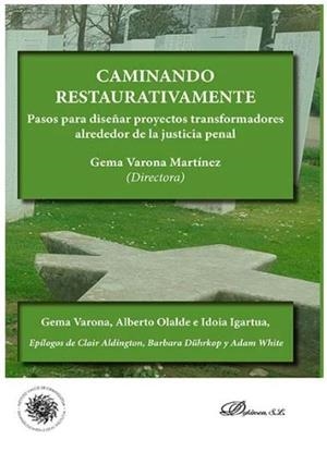 CAMINANDO RESTAURATIVAMENTE | 9788413247151 | VARONA MARTINEZ, GEMA