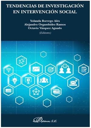 TENDENCIAS DE INVESTIGACION EN INTERVENCION SOCIAL | 9788413245683 | ORGAMBIDEZ RAMOS, ALEJANDRO