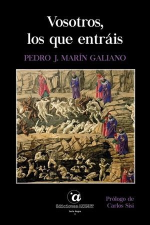 VOSOTROS, LO QUE ENTRAIS | 9788412111286 | MARIN GALIANO, PEDRO J.