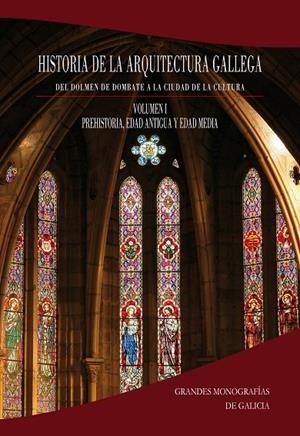 HISTORIA DE LA ARQUITECTURA GALLEGA. VOLUMEN 1 | 9788412167863 | VARIOS AUTORES