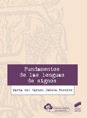 FUNDAMENTOS DE LAS LENGUAS DE SIGNOS | 9788491714996 | CABEZA PEREIRO, MARIA DEL CARMEN