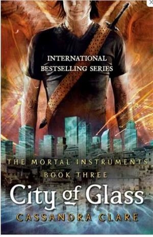 CITY OF GLASS | 9781406307641 | CLARE, CASSANDRA