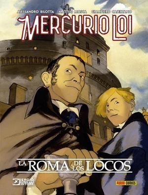 MERCURIO LOI : LA ROMA DE LOS LOCOS | 9788413344874 | CASERTANO, GIAMPIERO / BILOTTA, ALESSANDRO / MOSCA, MATTEO
