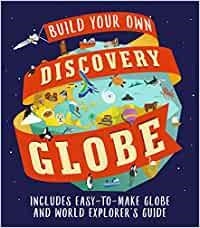 DISCOVERY GLOBE : BUILD-YOUR-OWN GLOBE KIT | 9781406378474