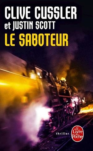 SABOTEUR, LE | 9782253164968 | CUSSLER, CLIVE / SCOTT, JUSTIN