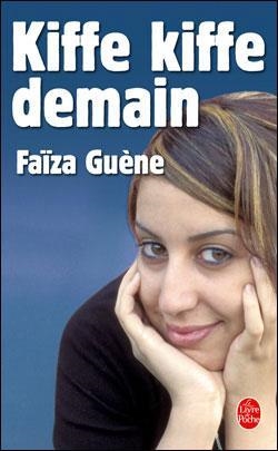 KIFFE KIFFE DEMAIN | 9782253113751 | GUENE, FAIZA