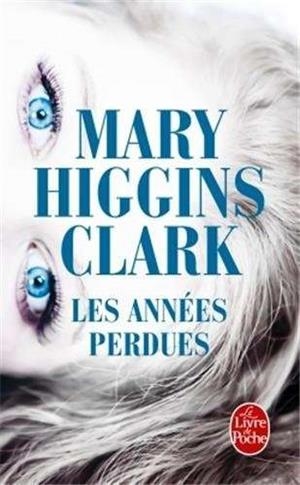ANNEES PERDUES, LES | 9782253166320 | HIGGINS CLARK, MARY
