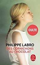 DES CORNICHONS AU CHOCOLAT | 9782253121985 | LABRO, PHILIPPE