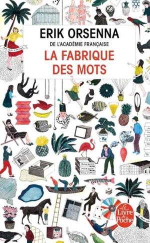 FABRIQUE DES MOTS, LA | 9782253194996 | ORSENNA, ERIK