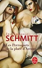 PERROQUETS DE LA PLACE D'AREZZO, LES | 9782253087328 | SCHMITT, ERIC-EMMANUEL