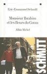MONSIEUR IBRAHIM ET LES FLEURS DU CORAN | 9782226126269 | SCHMITT, ERIC-EMMANUEL