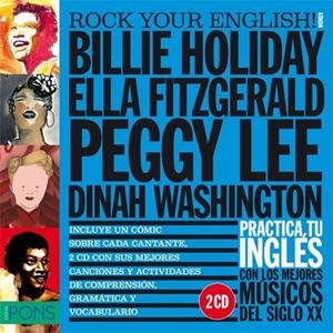 ROCK YOUR ENGLISH! WOMEN (BILLIE HOLIDAY, ELLA FITZGERALD, PEGGY LEE Y DINAH WASHINGTON) | 9788415640295 | VARIOS AUTORES