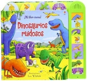 DINOSAURIOS RUIDOSOS | 9781409503576