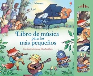 LIBRO DE MUSICA PARA LOS MAS PEQUEÑOS | 9781409554899 | SQUILLACE, ELISA
