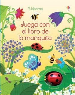 JUEGA CON EL LIBRO DE LA MARIQUITA | 9781409590460 | WATT, FIONA