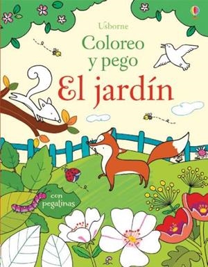 JARDIN, EL. COLOREO Y PEGO | 9781474908788