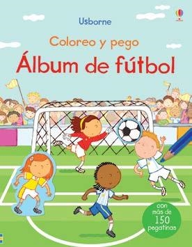 ÁLBUM DE FUTBOL. COLOREO Y PEGO | 9781474914901 | AITO, SANMARTINO