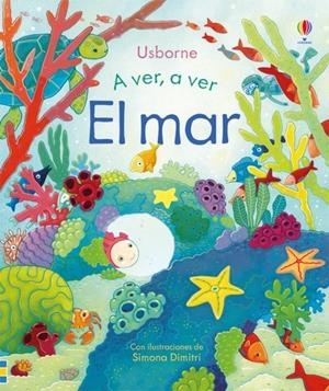A VER A VER. MAR | 9781474928601 | MILBOURNE, ANNA