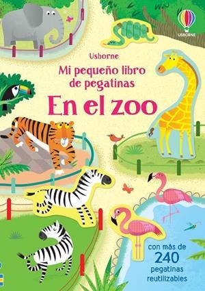 MI PEQUEÑO LIBRO DE PEGATINAS. EN EL ZOO | 9781474960939 | BATHIE, HOLLY