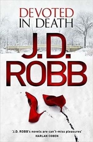 DEVOTED IN DEATH | 9780349403731 | ROBB, J. D.