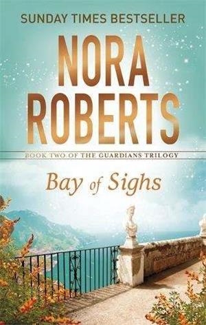 BAY OF SIGHS | 9780349407869 | ROBERTS, NORA