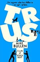 TRUST | 9780751559231 | BULLEN, MIKE