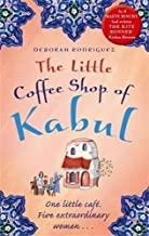 LITTLE COFFEE SHOP OF KABUL, THE | 9780751550405 | RODRIGUEZ, DEBORAH