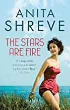STARS ARE FIRE, THE | 9780349123585 | SHREVE, ANITA