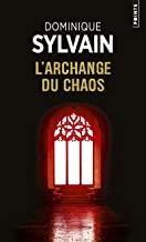 ARCHANGE DU CHAOS, L' | 9782757863732 | SYLVAIN, DOMINIQUE