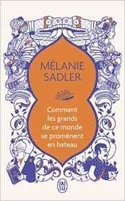 COMMENT GRANDS MONDE PROMENENT EN BATEAU | 9782290126479 | SADLER, MELANIE