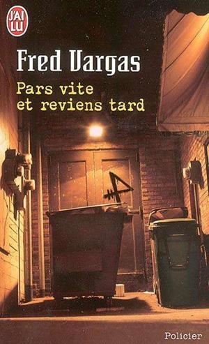 PARS VITE ET REVIENS TARD | 9782290349311 | VARGAS, FRED