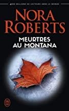 MEURTRES AU MONTANA | 9782290161456 | ROBERTS, NORA