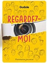 REGARDEZ MOI | 9782081425484