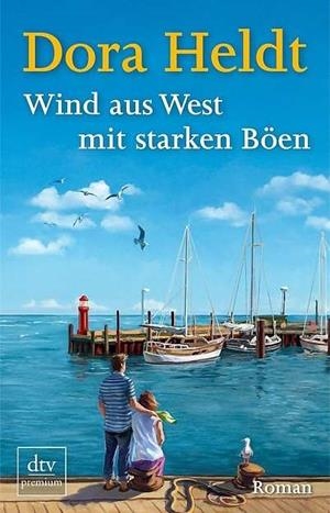 WIND AUS WEST MIT STARKEN BOEEN | 9783423260398 | HELDT, DORA