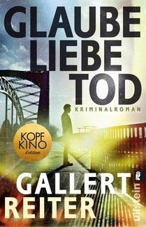 GLAUBE LIEBE TOD | 9783548288918 | GALLERT, PETER