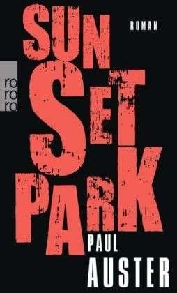 SUNSET PARK | 9783499255168 | AUSTER, PAUL