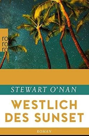 WESTLICH DES SUNSET | 9783499269370 | O'NAN, STEWART