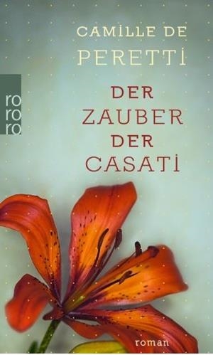 DER ZAUBER DER CASATI | 9783499258718 | PERETTI, CAMILLE