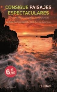 CONSIGUE PAISAJES ESPECTACULARES | 9788415131236 | SANTOS, SAÚL/Y OTROS