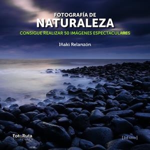 FOTOGRAFIA DE NATURALEZA | 9788415131953 | RELANZON, IÑAKI