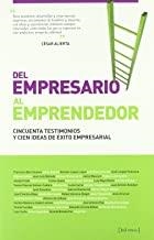 DEL EMPRESARIO AL EMPRENDEDOR | 9788493719777